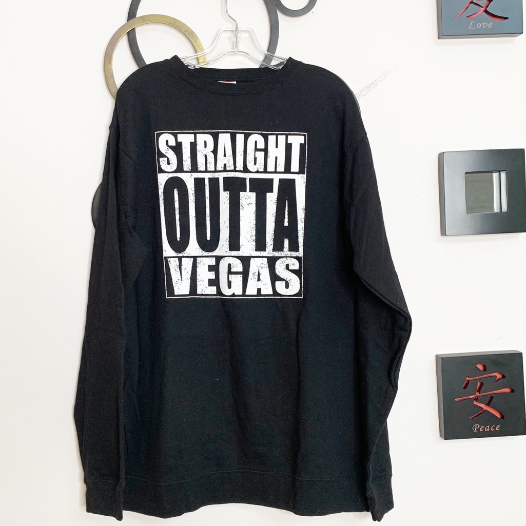 Straight Outta Vegas Sweatshirt